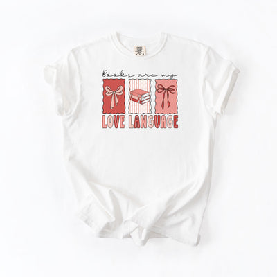 Books Are My Love Language - Comfort colors T-shirt
