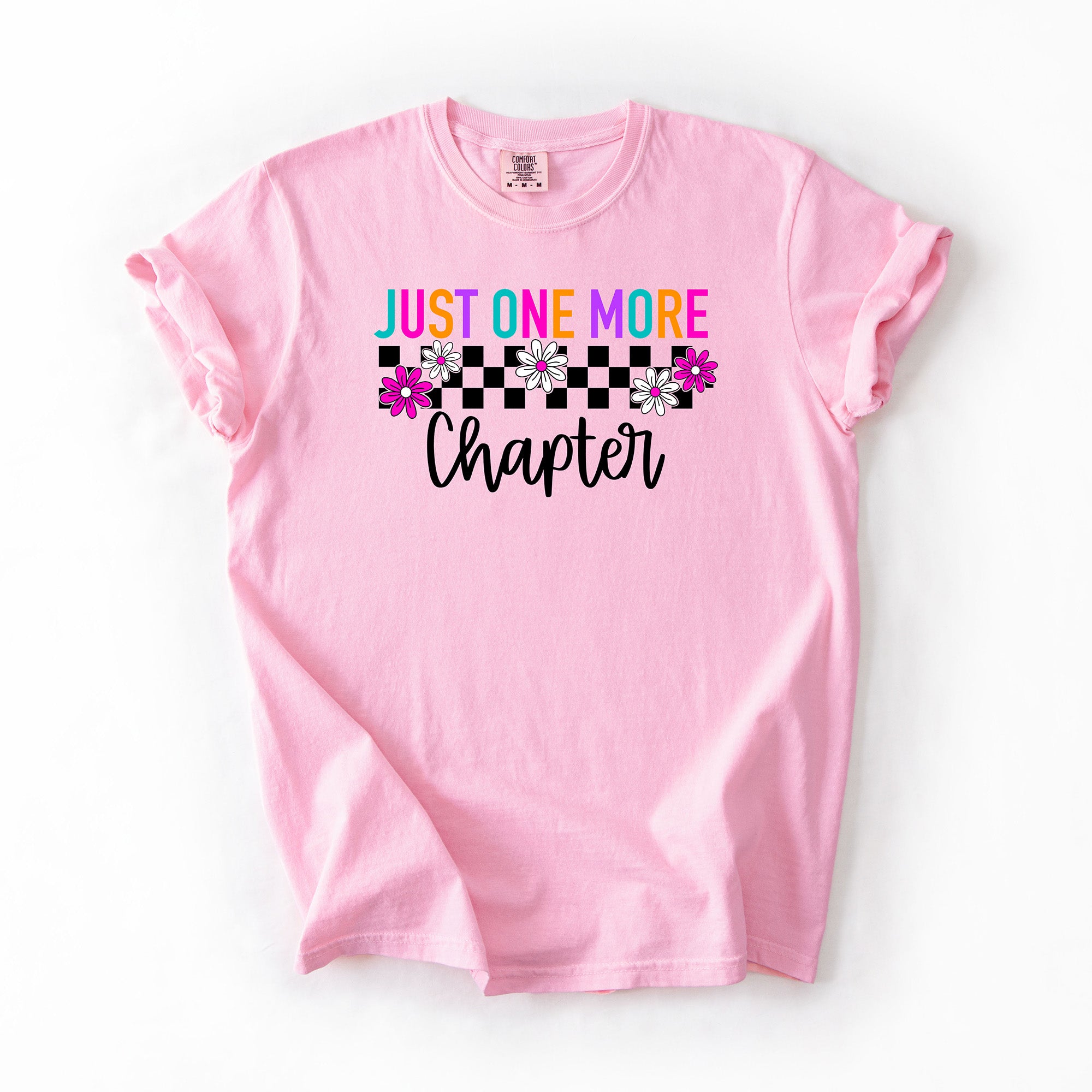 Just One More Chapter - Comfort Colors T-shirt