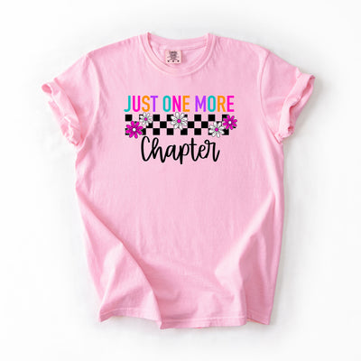 Just One More Chapter - Comfort Colors T-shirt