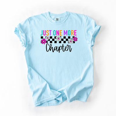 Just One More Chapter - Comfort Colors T-shirt