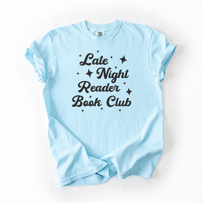 Late Night Reader Book Club - Comfort Colors T-Shirt