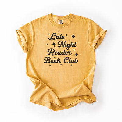 Late Night Reader Book Club - Comfort Colors T-Shirt