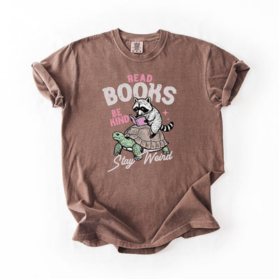 Read Books, Be Kind, Stay Weird - Comfort Colors T-shirt