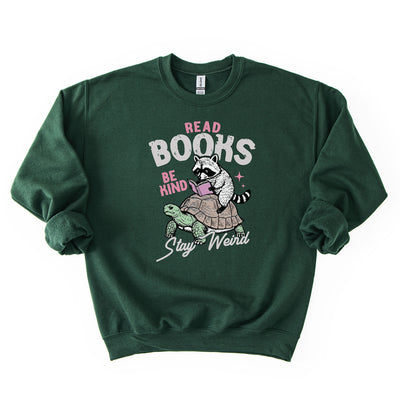 Read Books, Be Kind, Stay Weird - Crew Neck Sweatshirt