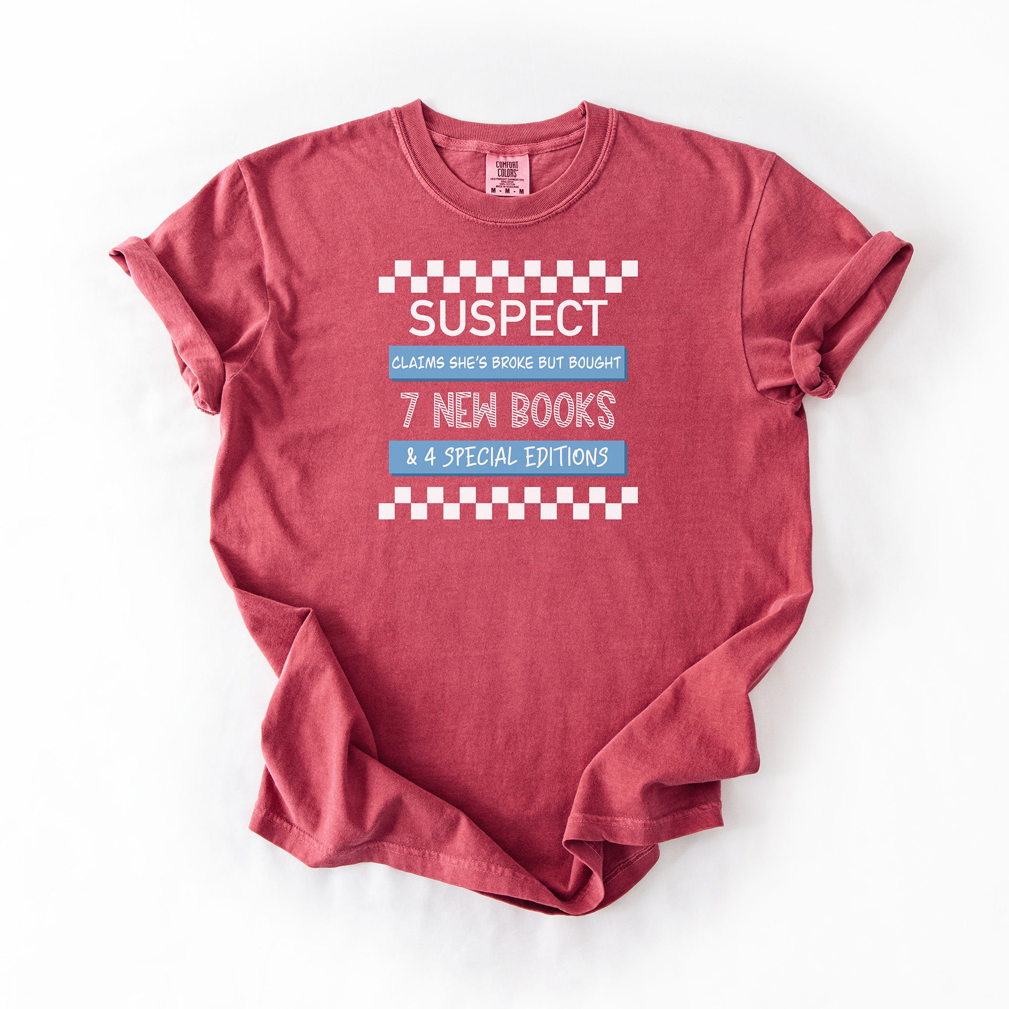 Suspect Claims - Comfort Colors T-shirt