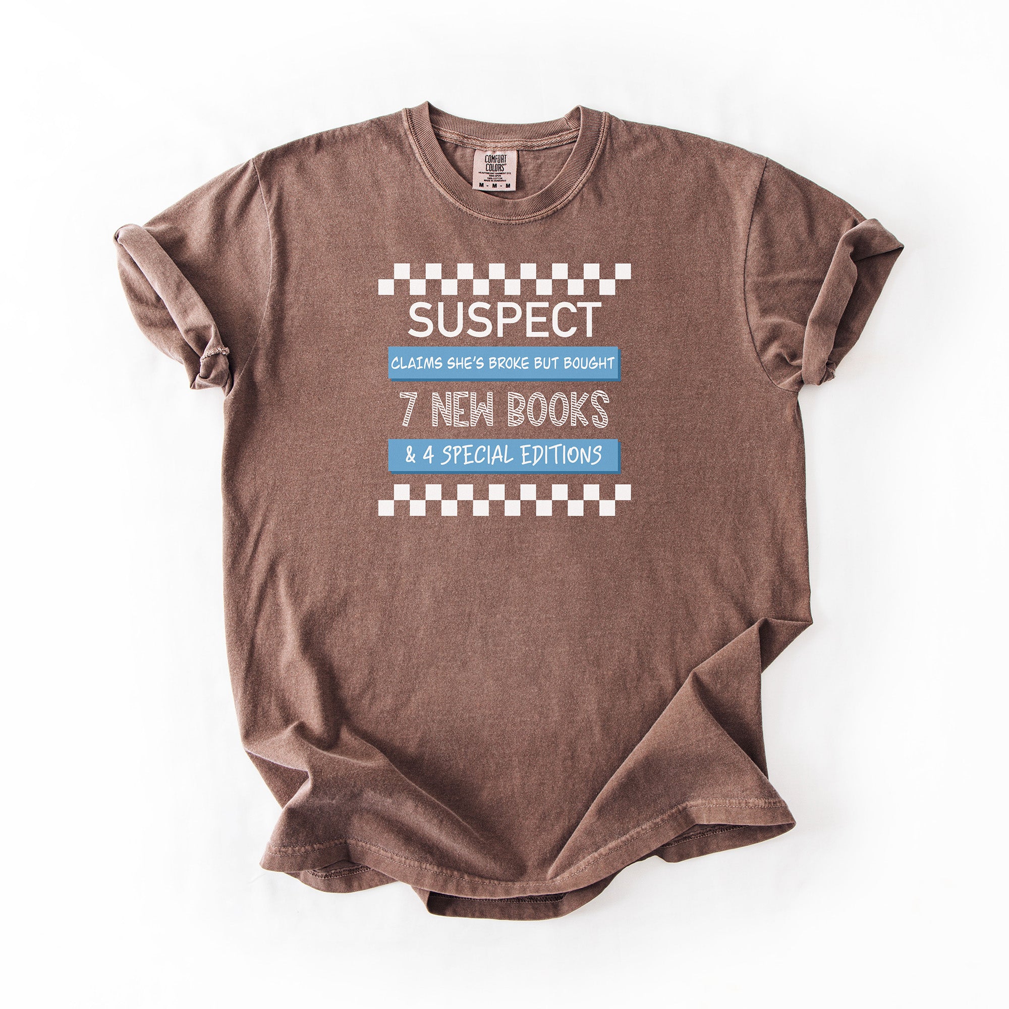 Suspect Claims - Comfort Colors T-shirt