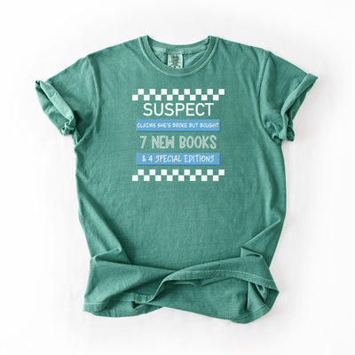 Suspect Claims - Comfort Colors T-shirt
